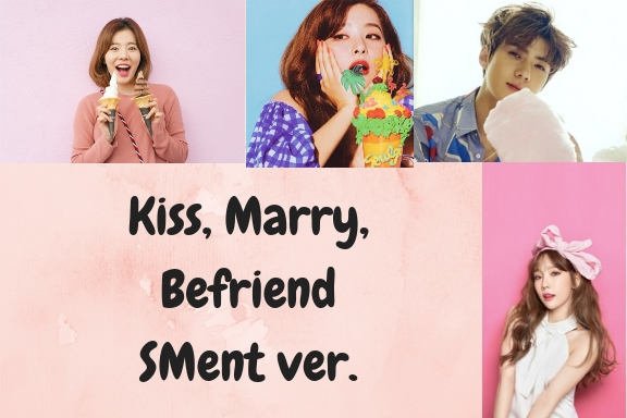 Kiss, Marry, Befriend || SMent&nbsp;Ver.
