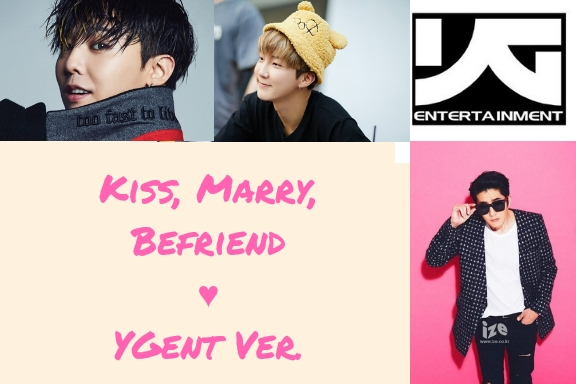 Kiss, Marry, Befriend || YGent&nbsp;Ver.