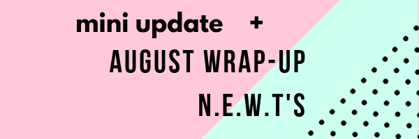 Mini Update + What I Read in August&nbsp;’19