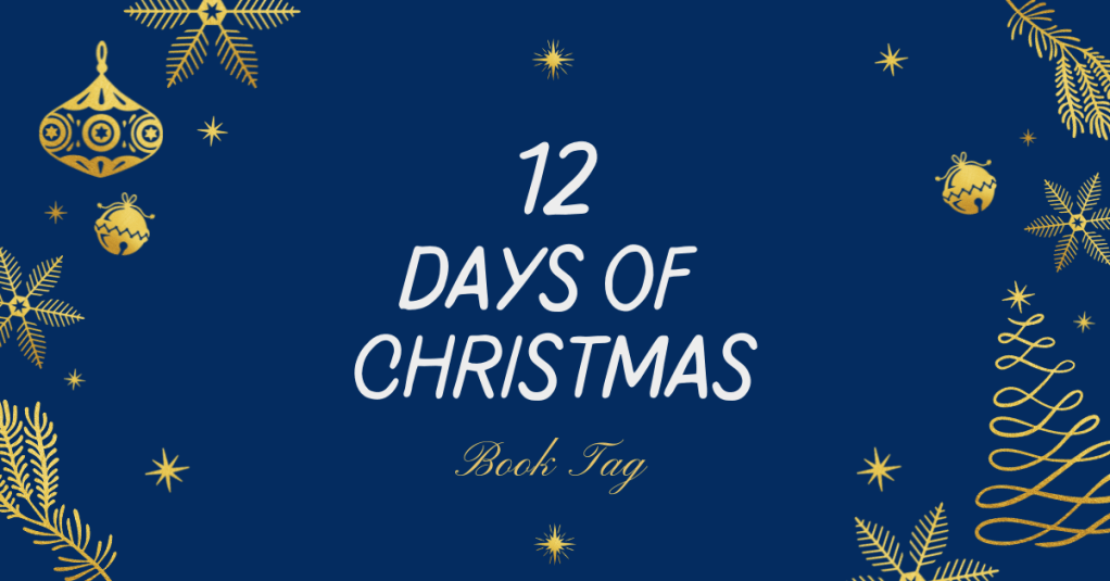 12 Days of Christmas || Book Tag&nbsp;🎁
