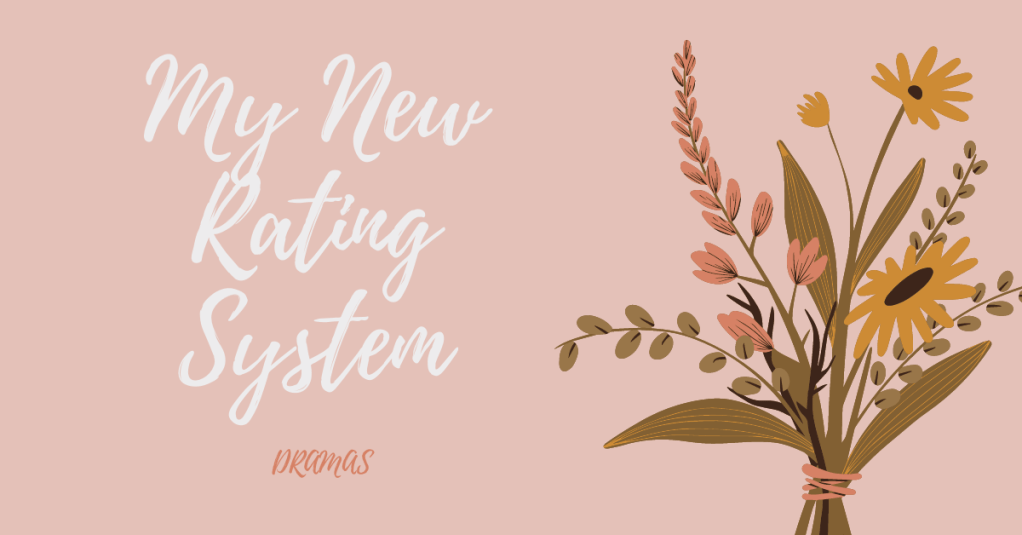 My New Rating&nbsp;System