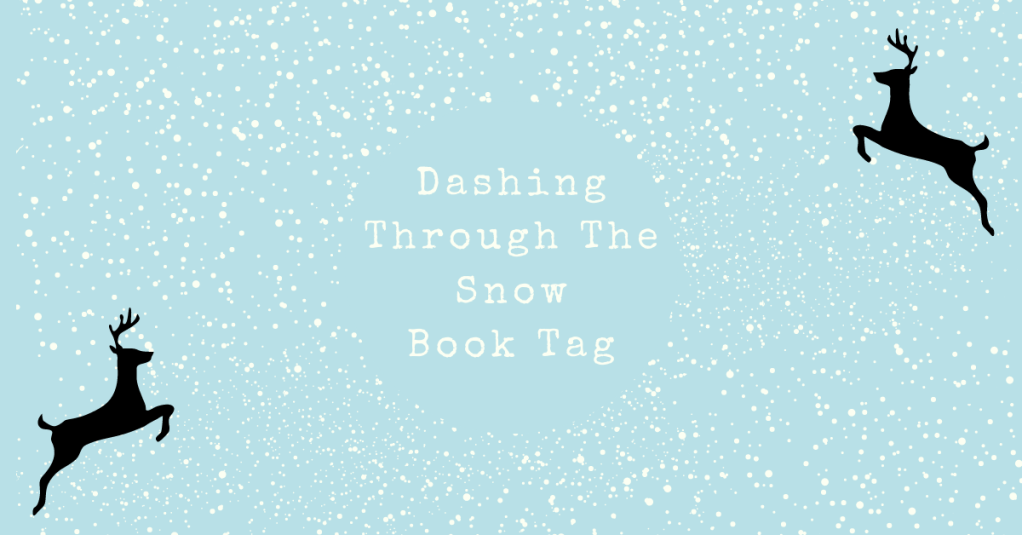 Dashing Through The Snow || 2021 Book&nbsp;Tag