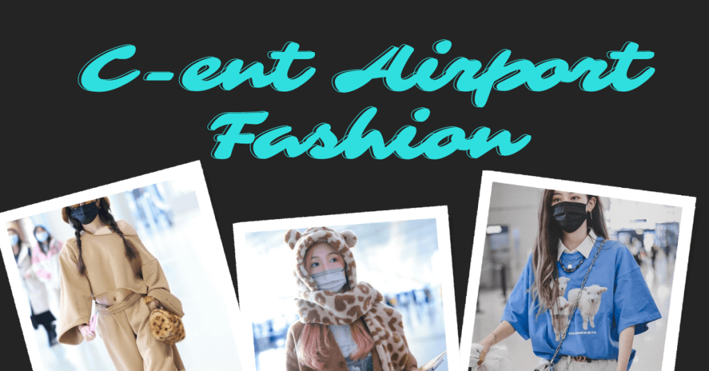 C-Ent Airport Fashion || Favourites in 2021 (Female&nbsp;Ver.)